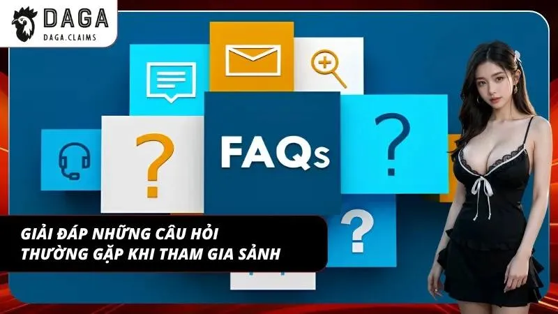 Giải đáp các thắc mắc phổ biến khi tham gia Casino DAGA