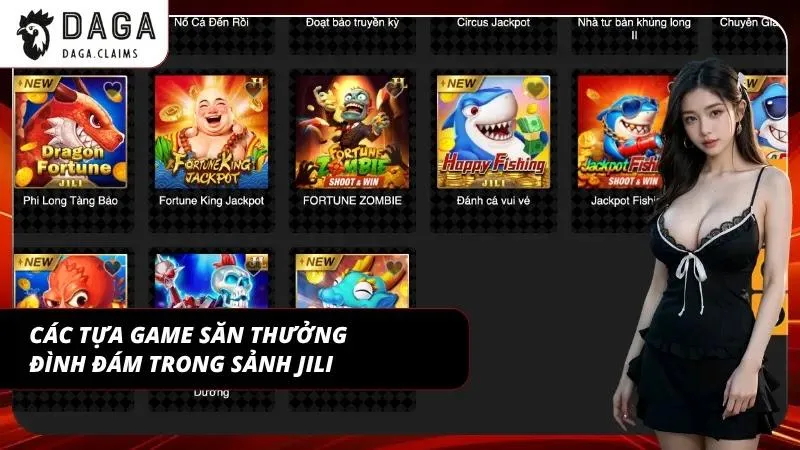 Những sản phẩm săn boss nổi bật  tại JILI Bắn Cá Daga